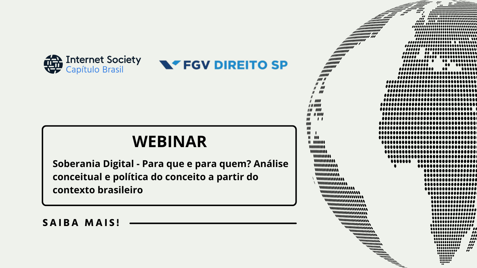 Webinar - Soberania Digital: Para que e para quem? Análise conceitual e política do conceito a partir do contexto brasileiro
